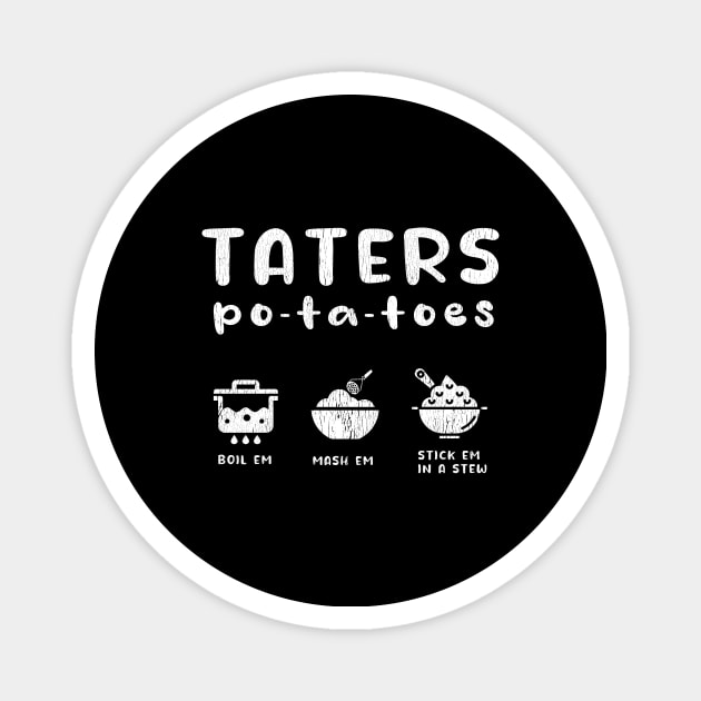 Taters Po-ta-toes Magnet by c o m e t™